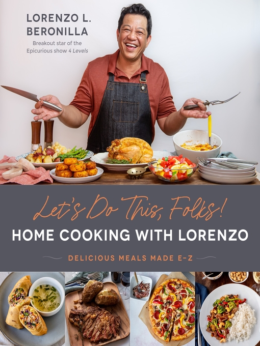 Title details for Let's Do This, Folks! Home Cooking with Lorenzo by Lorenzo L. Beronilla - Wait list